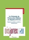 La vivienda de proteccin pblica en Espaa ( V.P.O. ) - Rgimen jurdico, ayudas y limitaciones
