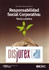 Responsabilidad social corporativa : Teora y prctica
