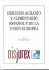 Derecho Agrario y Alimentario Espaol y de la Unin Europea