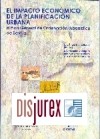 El Impacto Econmico de la Planificacin Urbana. El Plan General de Ordenacin Urbanstica de Sevilla