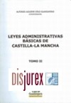 Leyes Administrativas Bsicas de Castilla - La Mancha. Tomo II