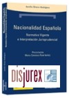 Nacionalidad Espaola -  Normativa Vigente e Interpretacin Jurisprudencial