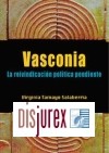 Vasconia - La reivindicacin Poltica pendiente