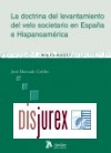 Doctrina del levantamiento del velo societario en Espaa e Hispanoamrica