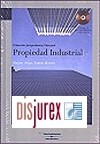 Propiedad Industrial. Incluye CD con la jurisprudencia estudiada a texto completo
