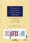 Prontuario de Jurisprudencia Social Comunitaria ( 1986 - 2008 ). Incluye CD con la jurisprudencia estudiada en la obra, a texto completo