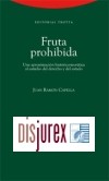 Fruta prohibida. Una aproximacin histrico - teortica al estudio del derecho y del estado. Reimpresin Octubre 2008