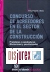 Concurso de Acreedores en el sector de la construccin. Promotoras y constructoras. Afectaciones y peculiaridades 