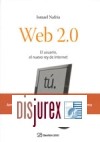 Web 2.0. El usuario, el nuevo rey de intenet. 4 Edicin