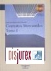Contratos Mercantiles. Tomos I, II y III. Incluye CD con Jurisprudencia a Texto Completo 