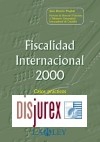 Fiscalidad Internacional 2000. Casos Prcticos y Datos Actualizados de 50 Paises
