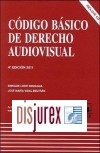Cdigo Bsico de Derecho Audiovisual (4 Edicin - Incluye CD Rom)