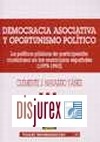 Democracia Asociativa y Oportunismo Politico. la Poltica Publica de Participacion Ciudadana en los Munic