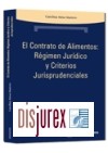 El Contrato de Alimentos. Rgimen jurdico y Criterios Jurisprudenciales