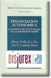 Financiacin Autonmica (La Incidencia del Nuevo Sistema en la Comunidad de Madrid)