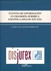 Fuentes de informacin en filosofa jurdica espaola ( siglos XIX-XXI )