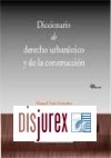 Diccionario de Derecho Urbanstico y de la Construccin (5 Edicin)