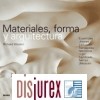 Materiales, Forma  y Arquitectura