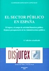 El Sector Pblico en Espaa. El Sujeto y campo de la actividad financiera pblica. Rgimen presupuestario (3 Edicin)