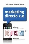Marketing Directo 2.0 : Cmo vender ms en un entorno digital