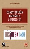 Constitucin Espaola Comentada (8 edicin) 2023 - 2024 - Comentarios, concordancias, doctrina del Tribunal Constitucional e ndice analtico.