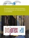 El Impacto de la Crisis Econmica en las Personas con Discapacidad y sus Familias ( Contiene CD )