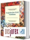 Legislacin Civil Catalana (3 Edicin)