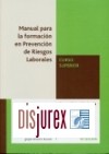 Manual para la Formacin en Prevencin de Riesgos Laborales . Curso Superior (10 Edicin)