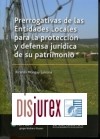 Prerrogativas de las Entidades Locales para la Proteccin y Defensa Jurdica de su Patrimonio
