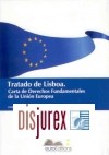 El Tratado de Lisboa . Carta de los Derechos Fundamentales de la Unin Europea