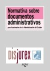 Normativa sobre documentos administrativos . Para funcionarios de la Administracin del Estado 
