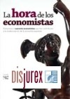 La Hora de los Economistas . Entrevistas a cuarenta economistas que han contribuido a la modernizacin de la economa espaola