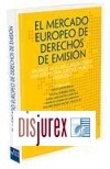 El Mercado Europeo de Derechos de Emisin . Balance de su aplicacin desde una perspectiva jurdico pblica (2008 - 2012)