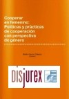 Cooperar en Femenino : Polticas y prcticas de cooperacin con perspectiva de gnero