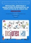 Mediacin, Arbitraje y Resolucin Extrajudicial de Conflictos en el Siglo XXI (Mediacin)