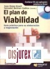 El Plan de Viabilidad. Gua prctica para su elaboracin y negociacin (Contiene CD con aplicacin prctica en Excel)