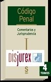 Cdigo Penal - Comentarios y Jurisprudencia 4 tomos (6 Edicin) 2024
