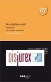 Derecho mercantil Vol. 3: Las sociedades mercantiles