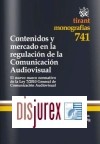 Contenidos y Mercado en la Regulacin de la Comunicacin Audiovisual. El nuevo marco normativo de la Ley 7/2010 General de Comunicacin Audiovisual 
