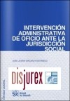 Intervencin Administrativa de Oficio ante la Jurisdiccin Social
