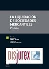 La Liquidacin de las Sociedades Mercantiles . 3 Edicin