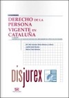 Derecho de la Persona Vigente en Catalua (3 Edicin)