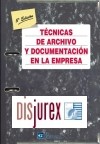 Tcnicas de Archivo y Documentacin en la Empresa (5 Edicin)