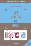 Los Delitos de Robo (Incluye contenidos complementarios on-line) 