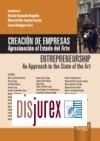 Creacin de Empresas - Aproximacin al Estado del Arte, Entrepreneurship - An Approach to the State of the Art, (Encuadernacin Especial)