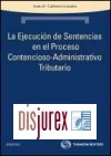 La Ejecuccin de Sentencias en el Procedimiento Contencioso - Administrativo Tributario