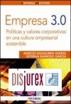 Empresa 3.0 . Polticas y valores corporativos en una cultura empresarial sostenible
