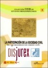 La Participacin de la Sociedad Civil en los Procesos de Integracin en Iberoamrica : Estudios de caso