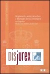 Reglamento sobre Derechos y Libertades de los Extranjeros en Espaa (Real Decreto 557/2011, de 20 de abril)