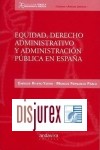 Equidad, derecho administrativo y administracin pblica en Espaa